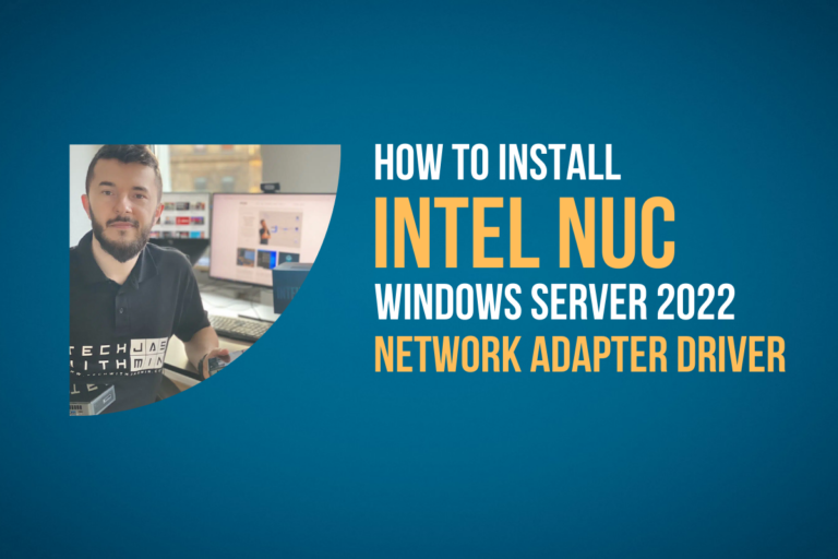 Install Intel NUC Network Adapter Driver on Windows Server 2019, 2022 ...