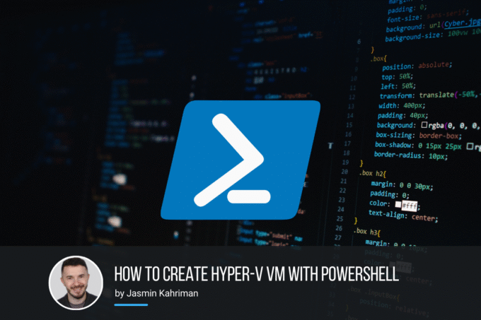How to Create Hyper-V VM with PowerShell under 2 Minutes (2025 Guide ...